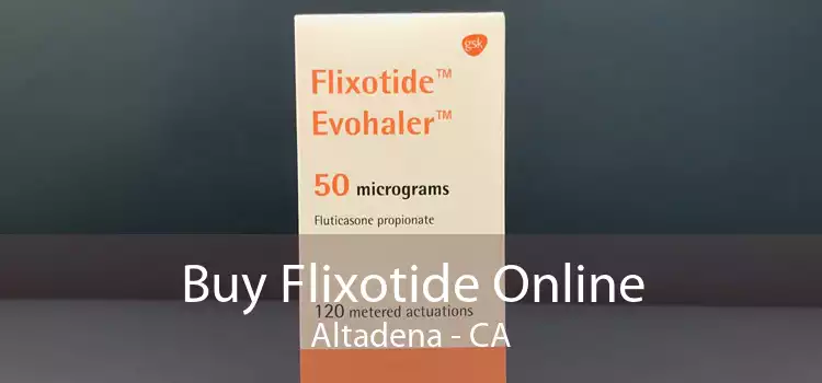 Buy Flixotide Online Altadena - CA