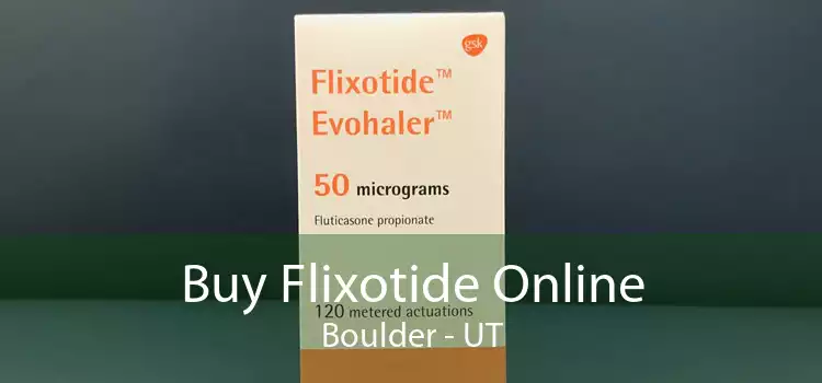 Buy Flixotide Online Boulder - UT