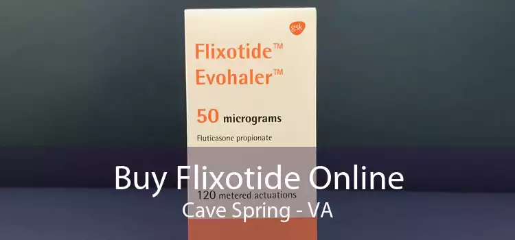 Buy Flixotide Online Cave Spring - VA