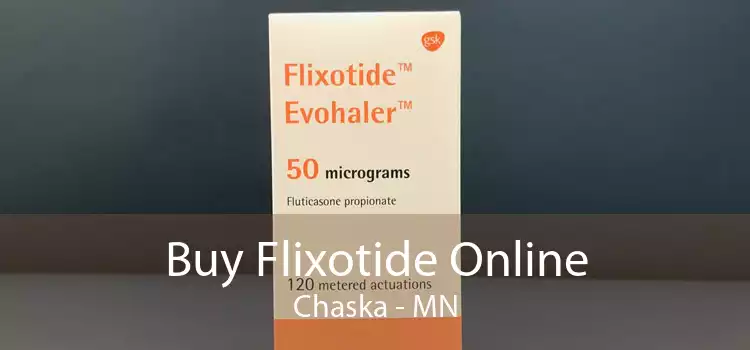 Buy Flixotide Online Chaska - MN