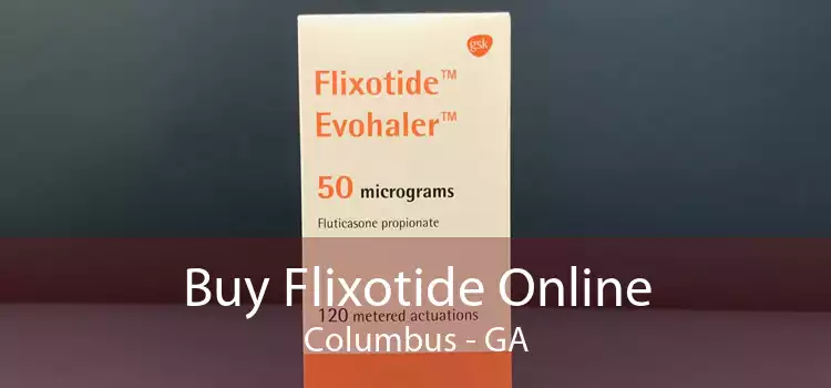 Buy Flixotide Online Columbus - GA