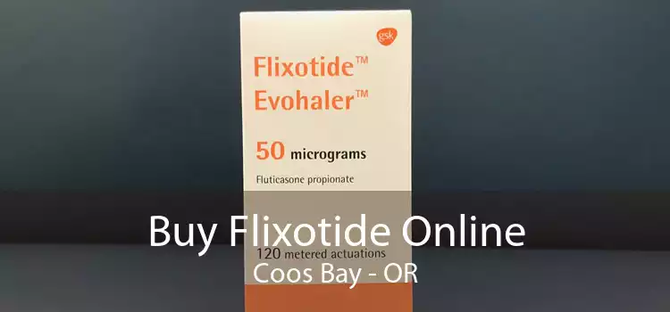 Buy Flixotide Online Coos Bay - OR