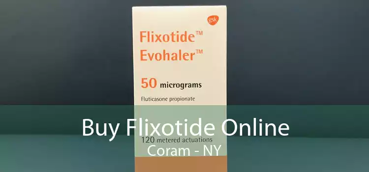 Buy Flixotide Online Coram - NY