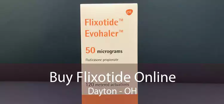 Buy Flixotide Online Dayton - OH